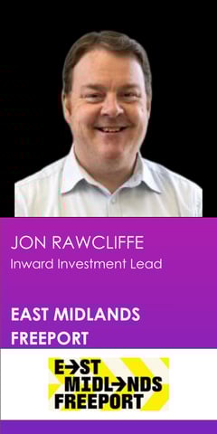 SCLI SPEAKER - JON RAWCLIFFE, EAST MIDLANDS FREEPORT
